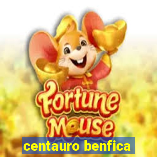 centauro benfica